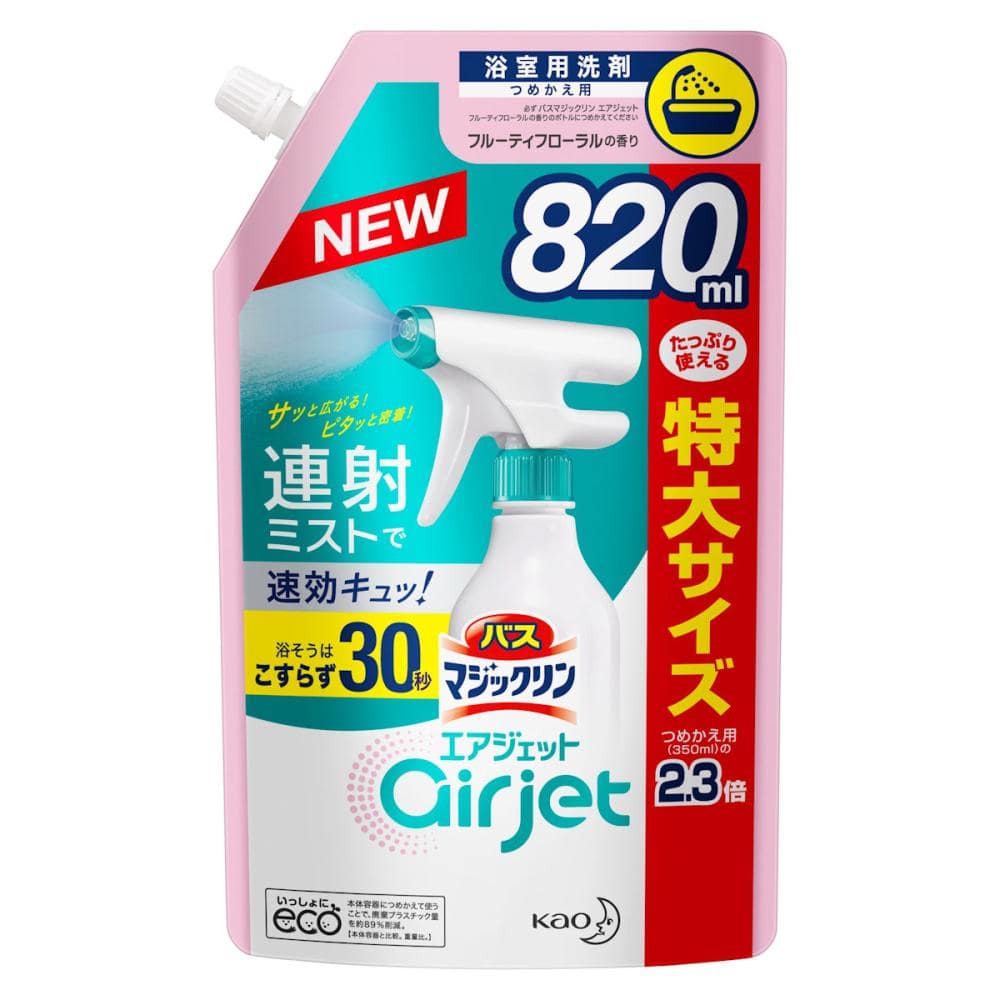 花王　バスマジックリン　エアジェット　フルーティフローラル　詰替用　特大サイズ　８２０ｍＬ