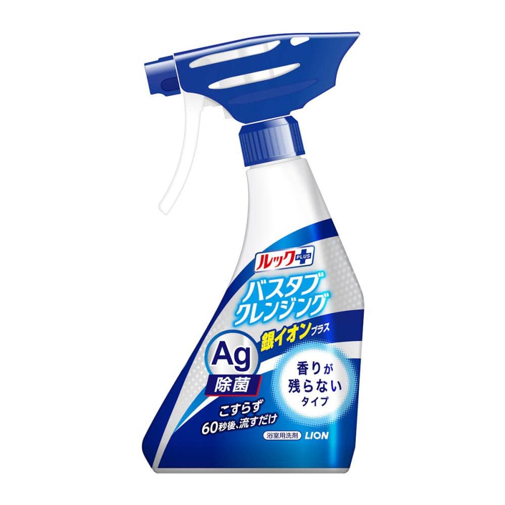 ライオン ルックプラス バスタブクレンジング 銀イオンプラス 香りが残らないタイプ 本体 500mL