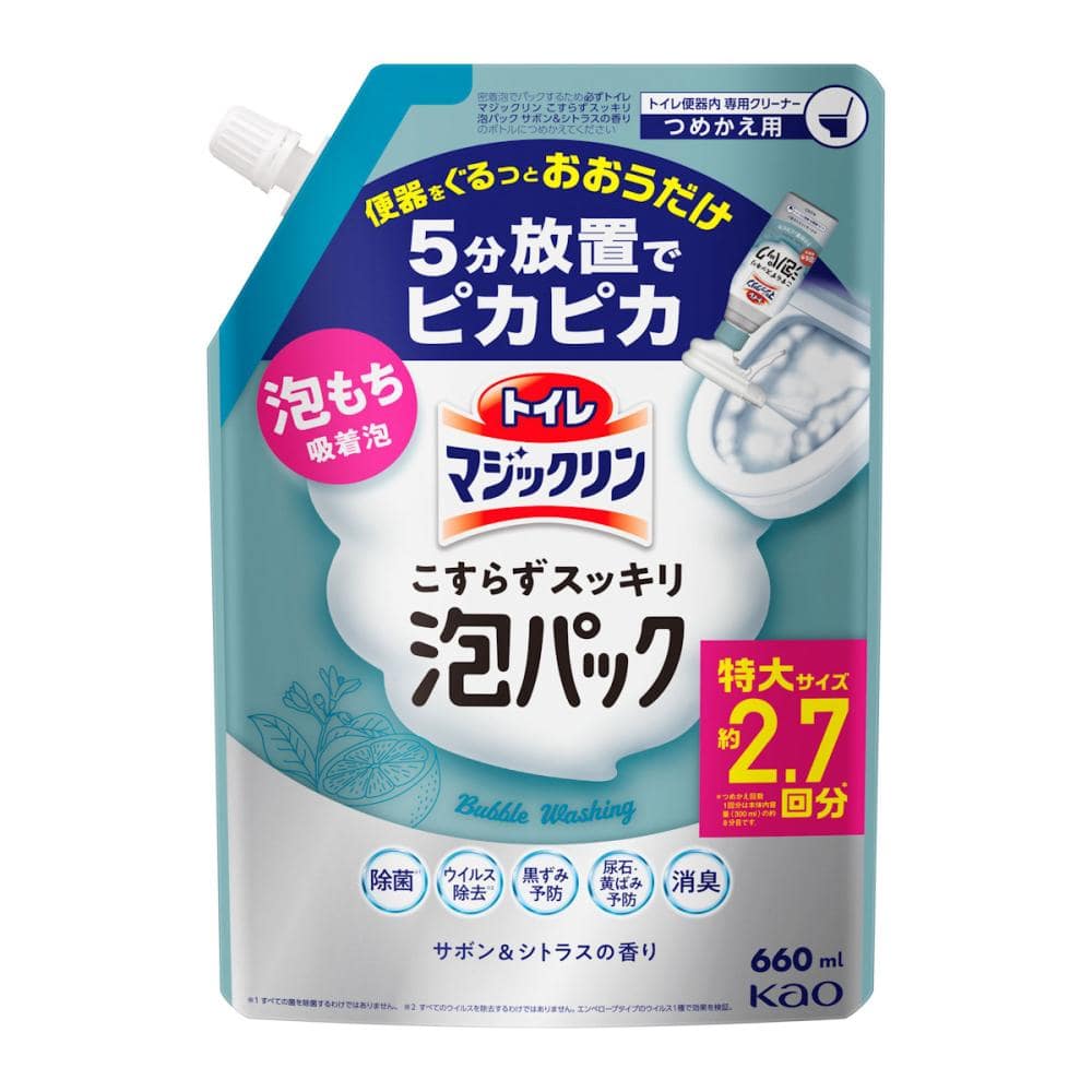 花王　トイレマジックリン　こすらずスッキリ泡パック　シトラスサボン　詰替用　６６０ｍＬ