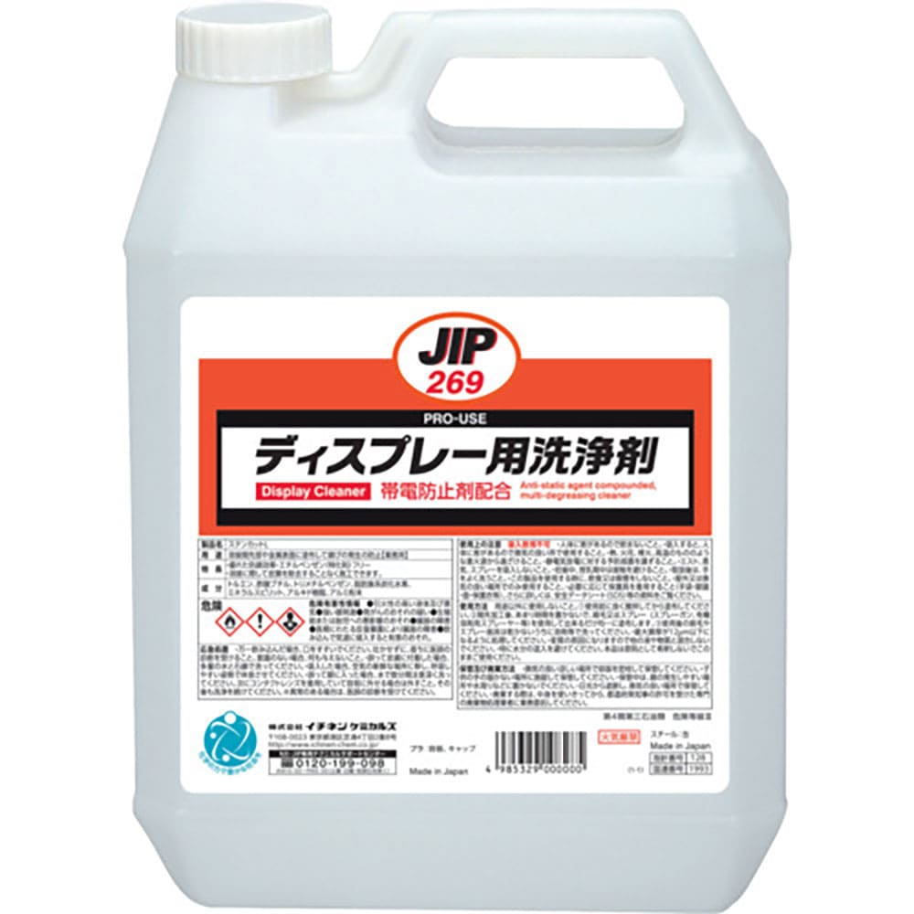 イチネンケミカルズ　ディスプレ－用洗浄剤　４Ｌ　２６９＿